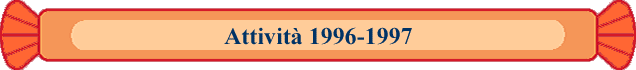 Attivit 1996-1997